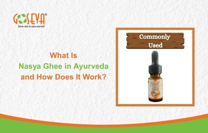 Nasya Ghee in Ayurveda